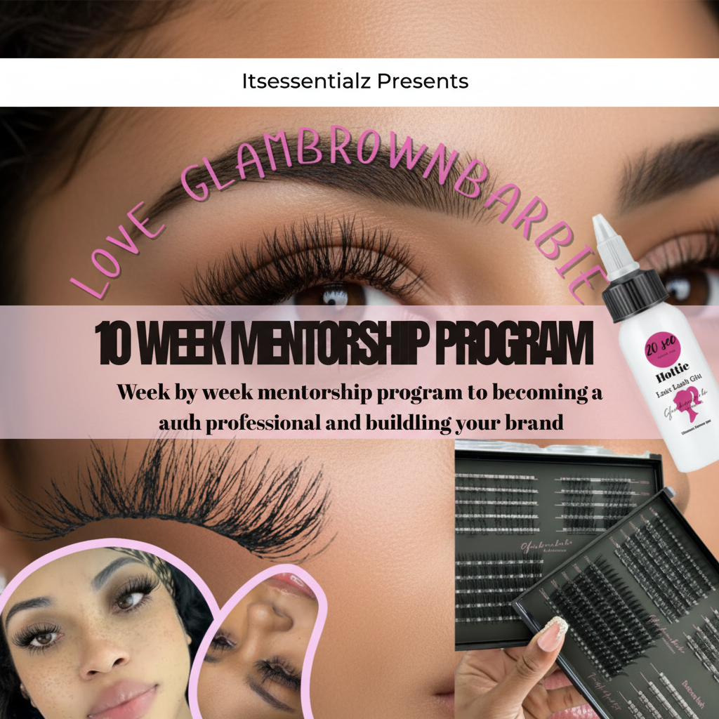 Love Glambrownbarbie 10 week Mentorship Program